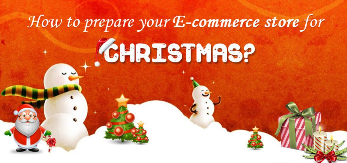 How to prepare your E-commerce store for Christmas?