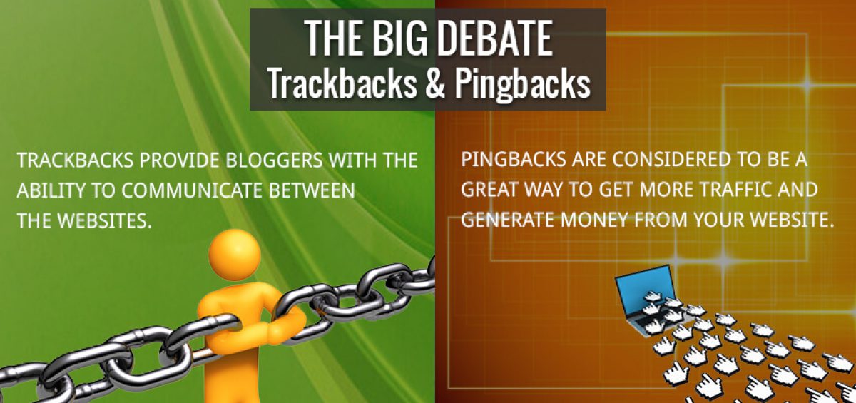 The Big Debate - Wordpress Trackbacks and Pingbacks